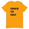 Check Yo Self Tee-Shirt-ManiteeShirts