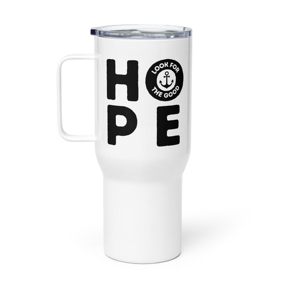 Look for the Good - Big Hope Travel Mug