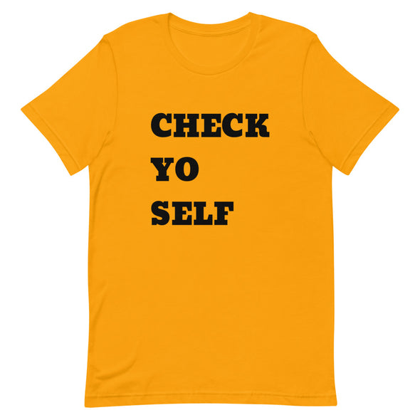 Check Yo Self Tee-Shirt-ManiteeShirts
